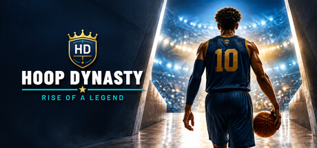 Hoop Dynasty: Rise of a Legend