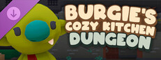 Burgie's cozy kitchen - Dungeon cosmetics pack