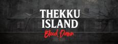 Thekku Island: Blood Dawn