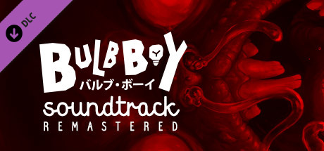 Bulb Boy - Soundtrack Remastered banner image