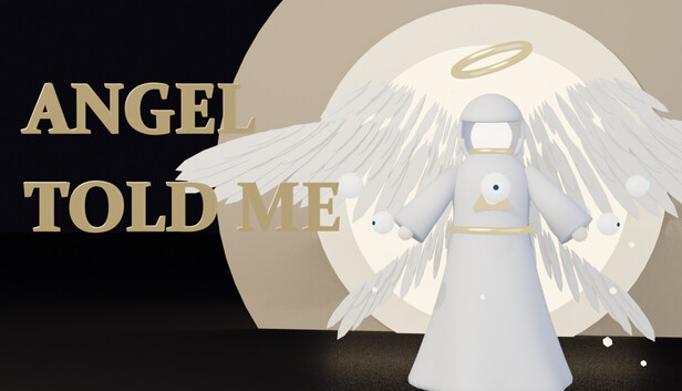 Angel Told Me