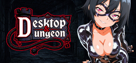 Desktop & Dungeon