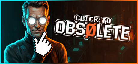 Click to Obsolete — Steam game cover