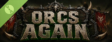 Orcos Again Demo