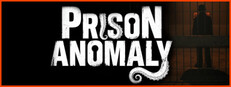 Prison Anomaly