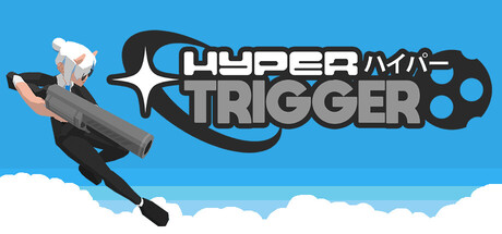 Hyper Trigger