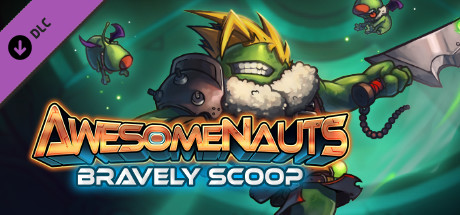 Awesomenauts - Bravely Scoop IV: Eternal Fantasy Skin banner