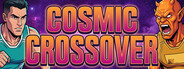 Cosmic Crossover