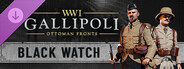 DLC: Gallipoli - Black Watch Pack