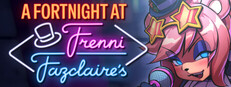 A Fortnight at Frenni Fazclaire's: The Duology
