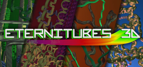 Eternitubes 3D
