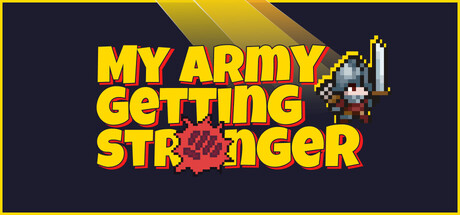 My Army Getting Stronger, key art