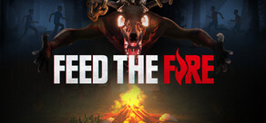 Feed The Fire