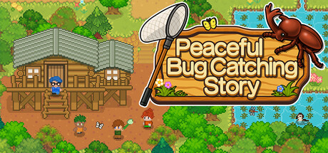 Peaceful Bug Catching Story