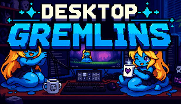 Desktop Gremlins