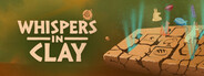 Whispers in Clay