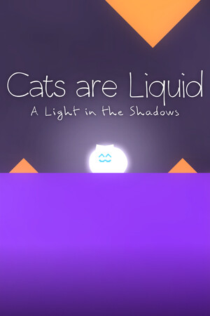 Cover art of Cats are Liquid - A Light in the Shadows