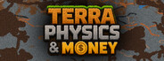Terra Physics & Money