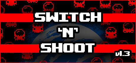 Switch ‘N’ Shoot