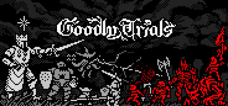 Goodly Trials