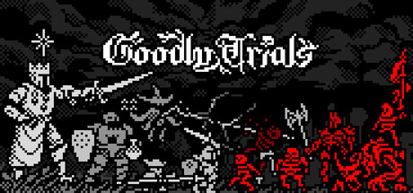 Goodly Trials