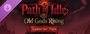 Path of Idle: Old Gods Rising - Supporter Pack