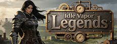 Idle Vapor Legends