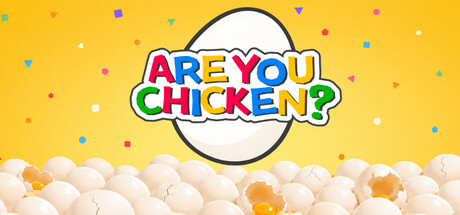 Are You Chicken? — Steam header