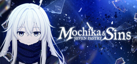 MOCHIKA AND THE SEVEN PASTRY SINS