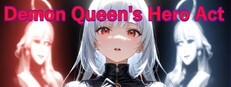 Demon Queen's Hero Act