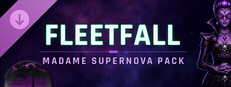 Fleetfall — Madame Supernova Pack