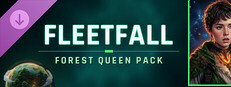 Fleetfall — Forest Queen Pack