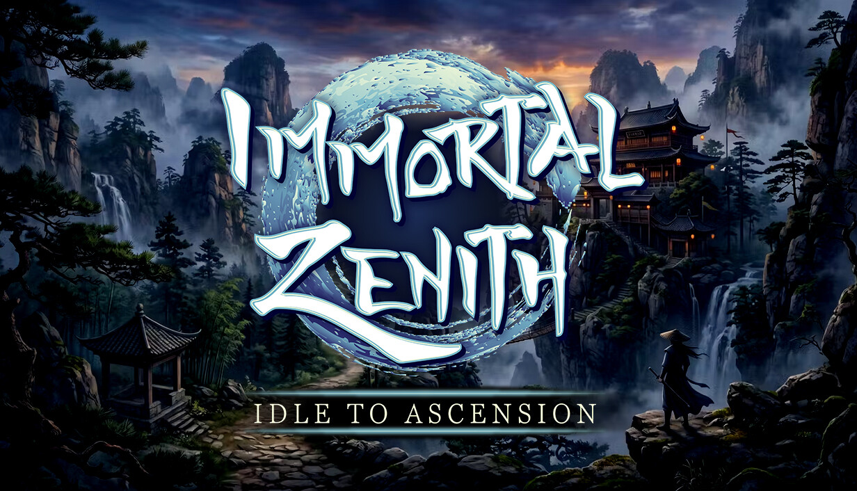 Immortal Zenith: Idle to Ascension cover art