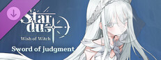 STARDUST: Wish of Witch - Sword of Judgment