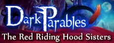 Dark Parables: The Red Riding Hood Sisters Collector's Edition