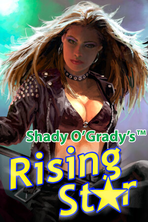 Shady O'Grady's™ Rising Star (2007)