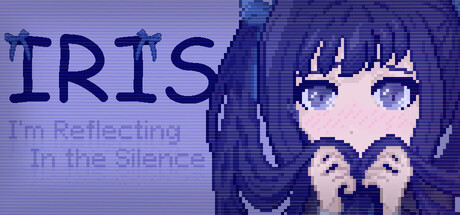 IRIS: I'm Reflecting In the Silence header art