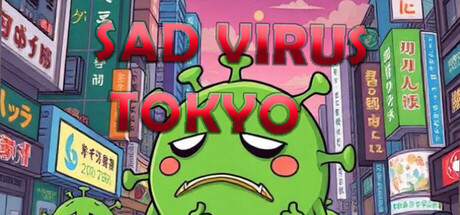 Sad Virus Tokyo