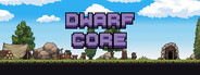 Dwarf Core