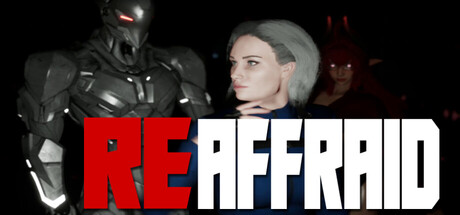 REaffraid