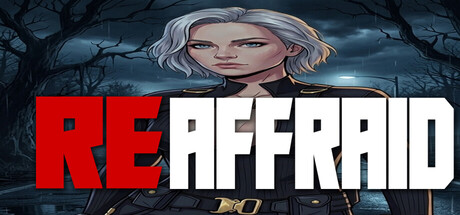 REaffraid