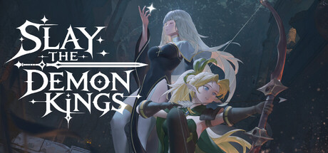 Slay the Demon Kings