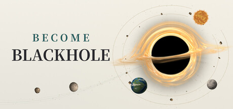 Become Blackhole 成为黑洞