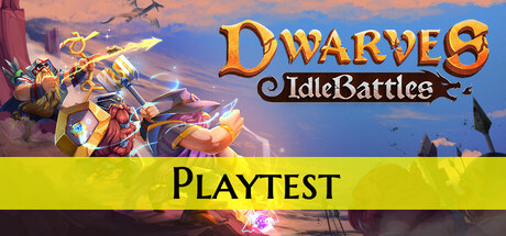 Dwarves: Idle Battles Playtest