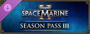 DLC: Warhammer 40,000: Space Marine 2 - Season Pass 3