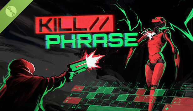 KILLPHRASE Demo