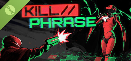 KILLPHRASE Demo