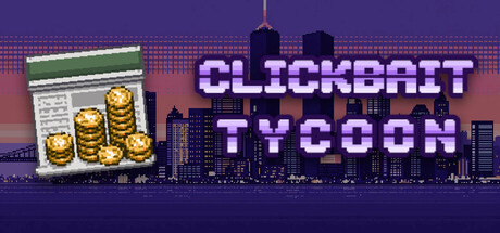 Clickbait Tycoon