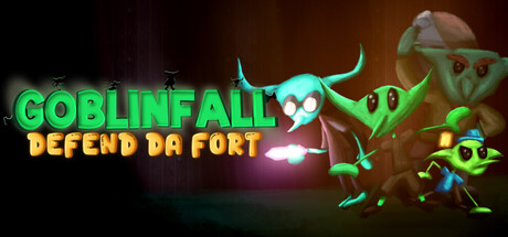 Goblinfall: Defend Da Fort