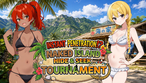 Instant Penetration!? Naked Island Hide and Seek Tournament